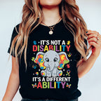 "It's Not a Disability, It's a Different Ability" Autism Awareness Elephant T-Shirt